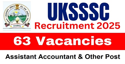 UKSSSC Assistant Accountant and Other Post Recruitment 2025
