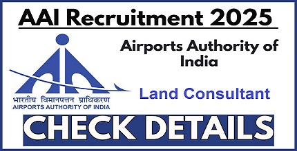 AAI Consultant Recruitment 2025 | कोलकाता, पटना और रायपुर एयरपोर्ट के लिए लैंड कंसल्टेंट पदों पर आवेदन करें